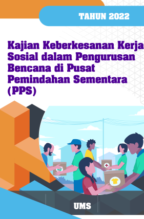 Keberkesanan Kerja Sosial dalam Pengurusan Bencana oleh Agensi JKM di Pusat Pemindahan Sementara (PPS)